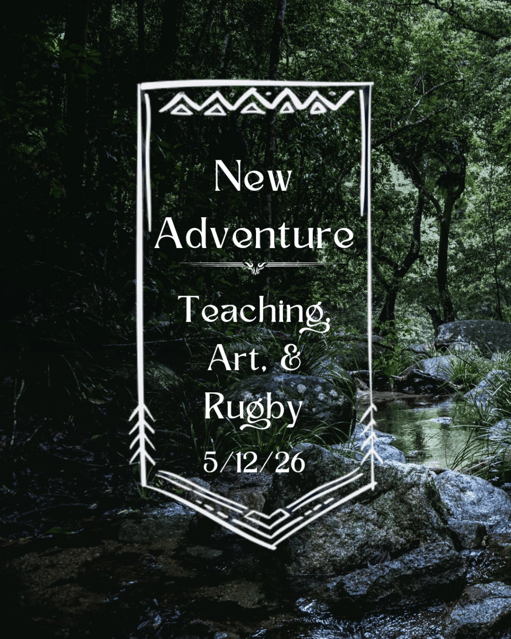 5/12/2026 – Teaching, Art, &&nbsp;Rugby