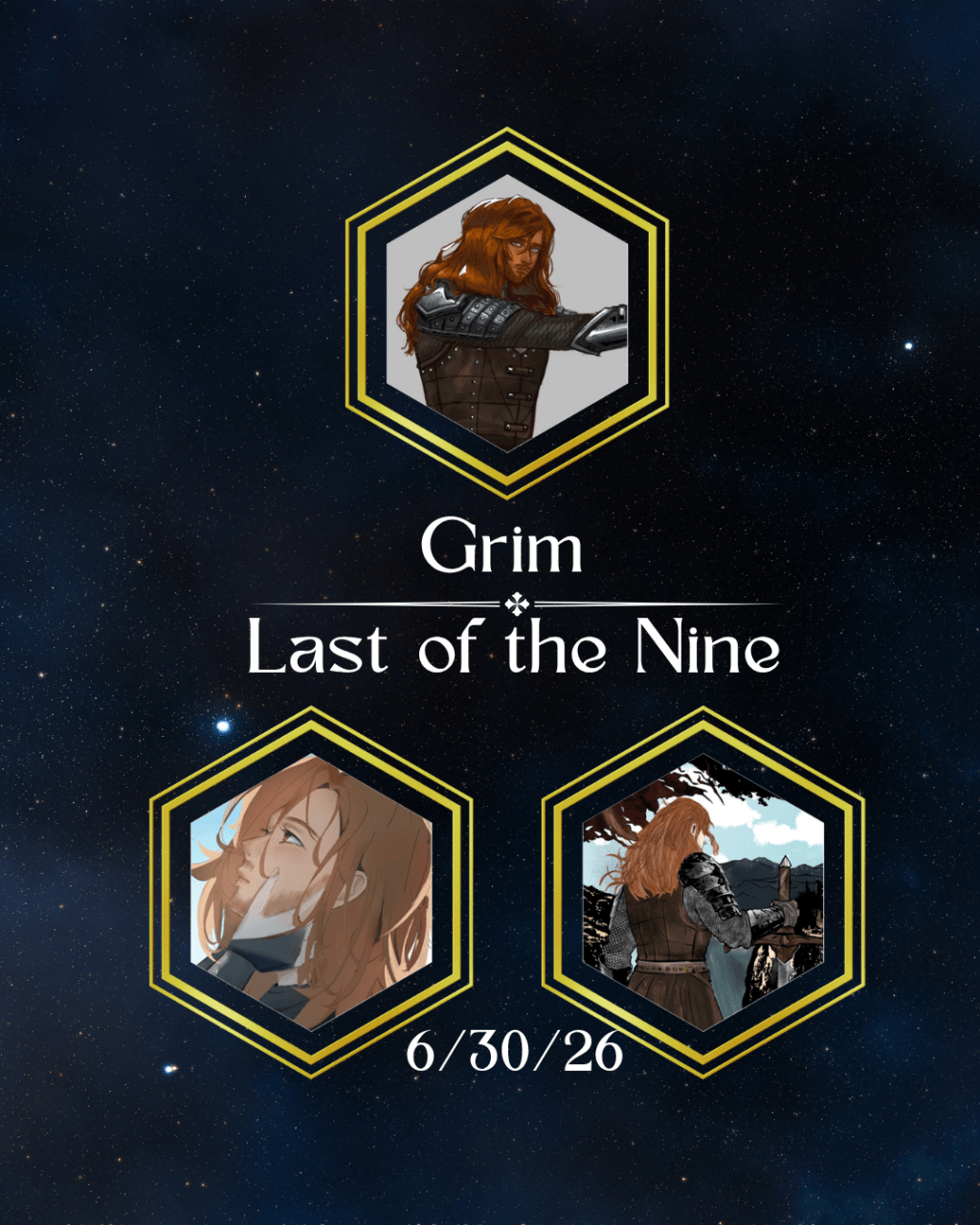 6/30/2026 — Grim, Last of the&nbsp;Nine