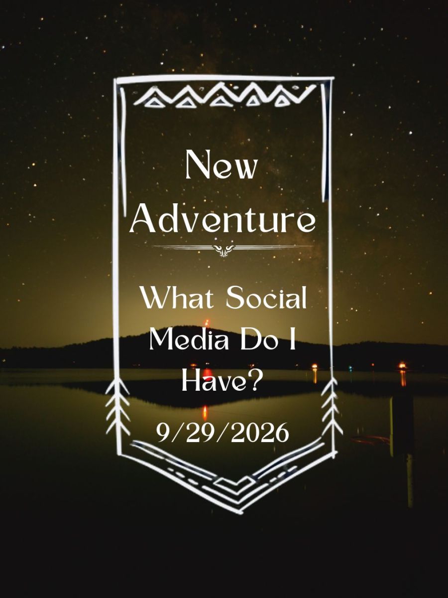 9/29/2026 — What Social Media Do I&nbsp;have?